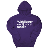 *HOODIE* With liberty and justice for all? Unisex Hoodie-Hoodie-The Original God Ain't Petty But I Am