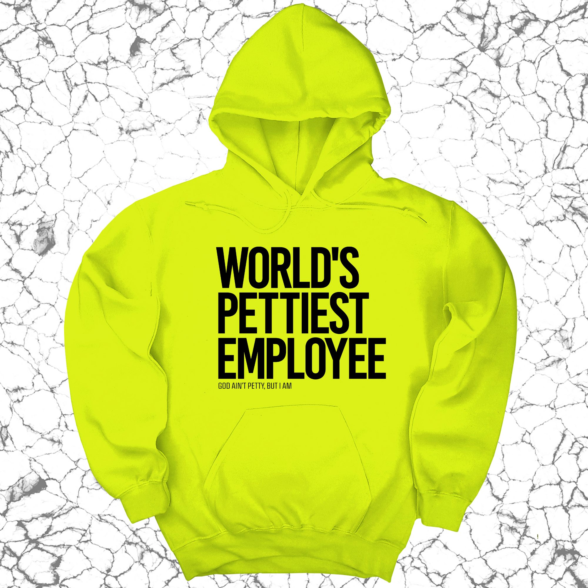 *HOODIE* World's Pettiest Employee Unisex Hoodie-Hoodie-The Original God Ain't Petty But I Am