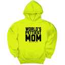 *HOODIE* World's Pettiest Mom Unisex Hoodie-Hoodie-The Original God Ain't Petty But I Am