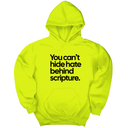 *HOODIE* You Can’t Hide Hate Behind Scripture Unisex Hoodie-Hoodie-The Original God Ain't Petty But I Am