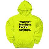 *HOODIE* You Can’t Hide Hate Behind Scripture Unisex Hoodie-Hoodie-The Original God Ain't Petty But I Am