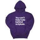 *HOODIE* You Can’t Hide Hate Behind Scripture Unisex Hoodie-Hoodie-The Original God Ain't Petty But I Am