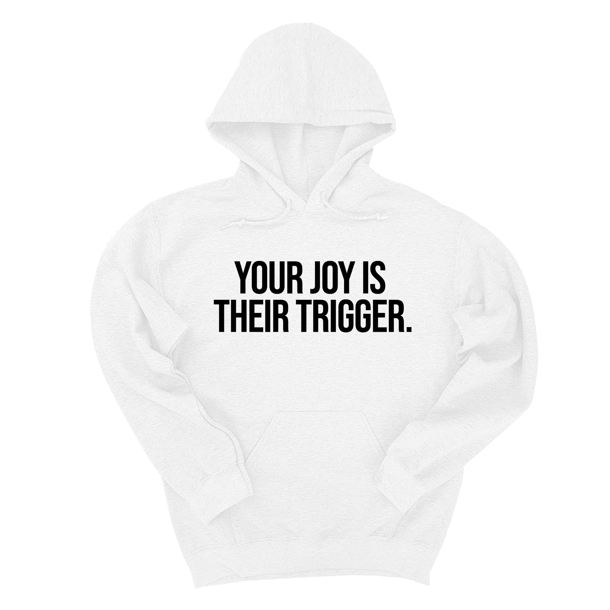 *HOODIE* Your Joy is their Trigger Unisex Hoodie-Hoodie-The Original God Ain't Petty But I Am
