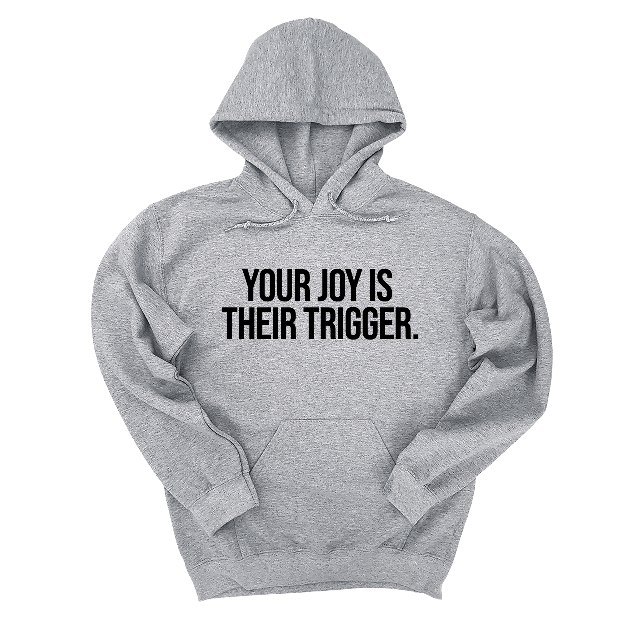 *HOODIE* Your Joy is their Trigger Unisex Hoodie-Hoodie-The Original God Ain't Petty But I Am