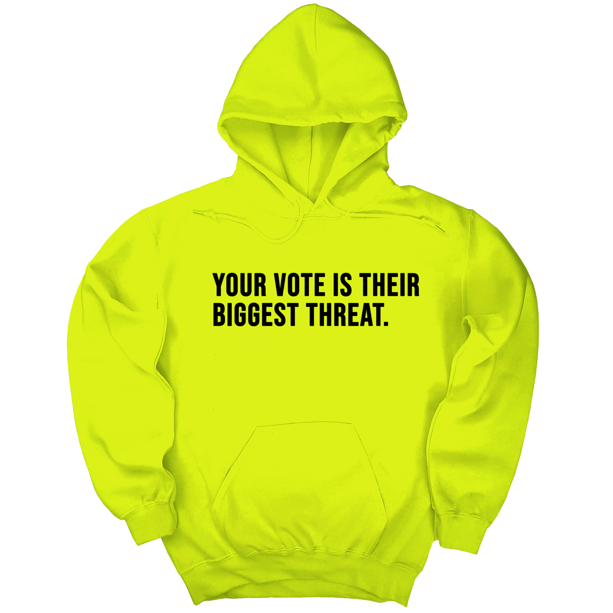 *HOODIE* Your vote is their biggest threat Unisex Hoodie-Hoodie-The Original God Ain't Petty But I Am