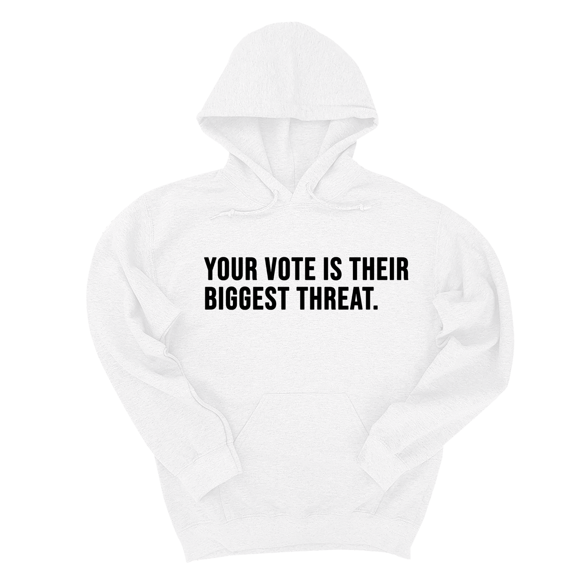 *HOODIE* Your vote is their biggest threat Unisex Hoodie-Hoodie-The Original God Ain't Petty But I Am