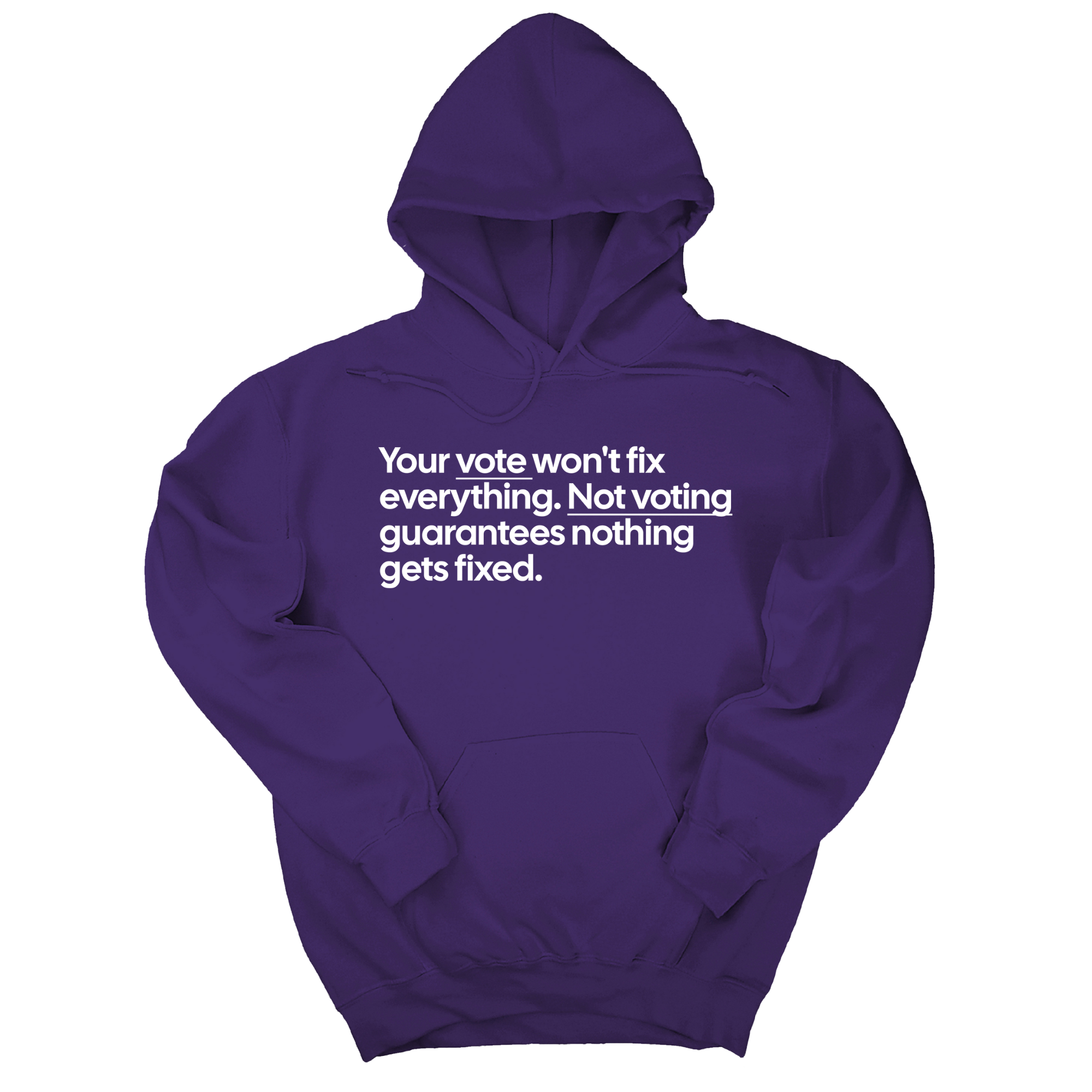 *HOODIE* Your vote won't fix everything. Not voting guarantees nothing gets fixed Unisex Hoodie-Hoodie-The Original God Ain't Petty But I Am