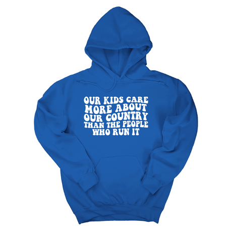 *HOODIE*Our Kids Care More About Our Country More than the People Who Run It Unisex Hoodie (RETRO)-Hoodie-The Original God Ain't Petty But I Am