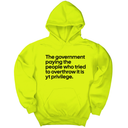 *HOODIE*The Government Paying the People Who Tried to Overthrow It Is YT Privilege Unisex Hoodie-Hoodie-The Original God Ain't Petty But I Am