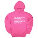 *HOODIE*The Government Paying the People Who Tried to Overthrow It Is YT Privilege Unisex Hoodie-Hoodie-The Original God Ain't Petty But I Am