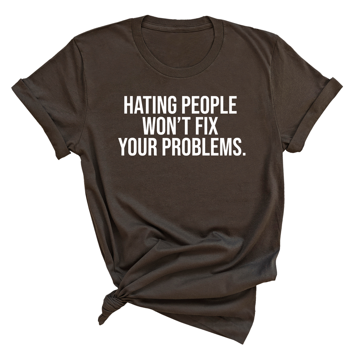 Hating People Won't Fix Your Problems Unisex Tee-T-Shirt-The Original God Ain't Petty But I Am
