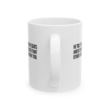 He told Texas to find five seats and is somehow shocked that other states found some too Mug 11oz (White & Black)-Mug-The Original God Ain't Petty But I Am