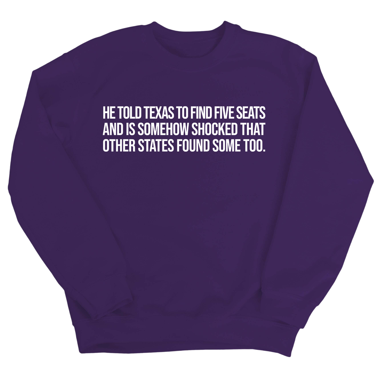 He told Texas to find five seats and is somehow shocked that other states found some too Unisex Sweatshirt-Sweatshirt-The Original God Ain't Petty But I Am