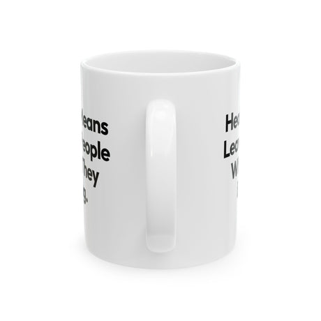 Healing Means Leaving People Where They Belong Mug 11oz (White & Black)-Mug-The Original God Ain't Petty But I Am