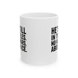 He's Still in the Files. No New Wars. Abolish ICE Mug 11oz (White & Black)-Mug-The Original God Ain't Petty But I Am