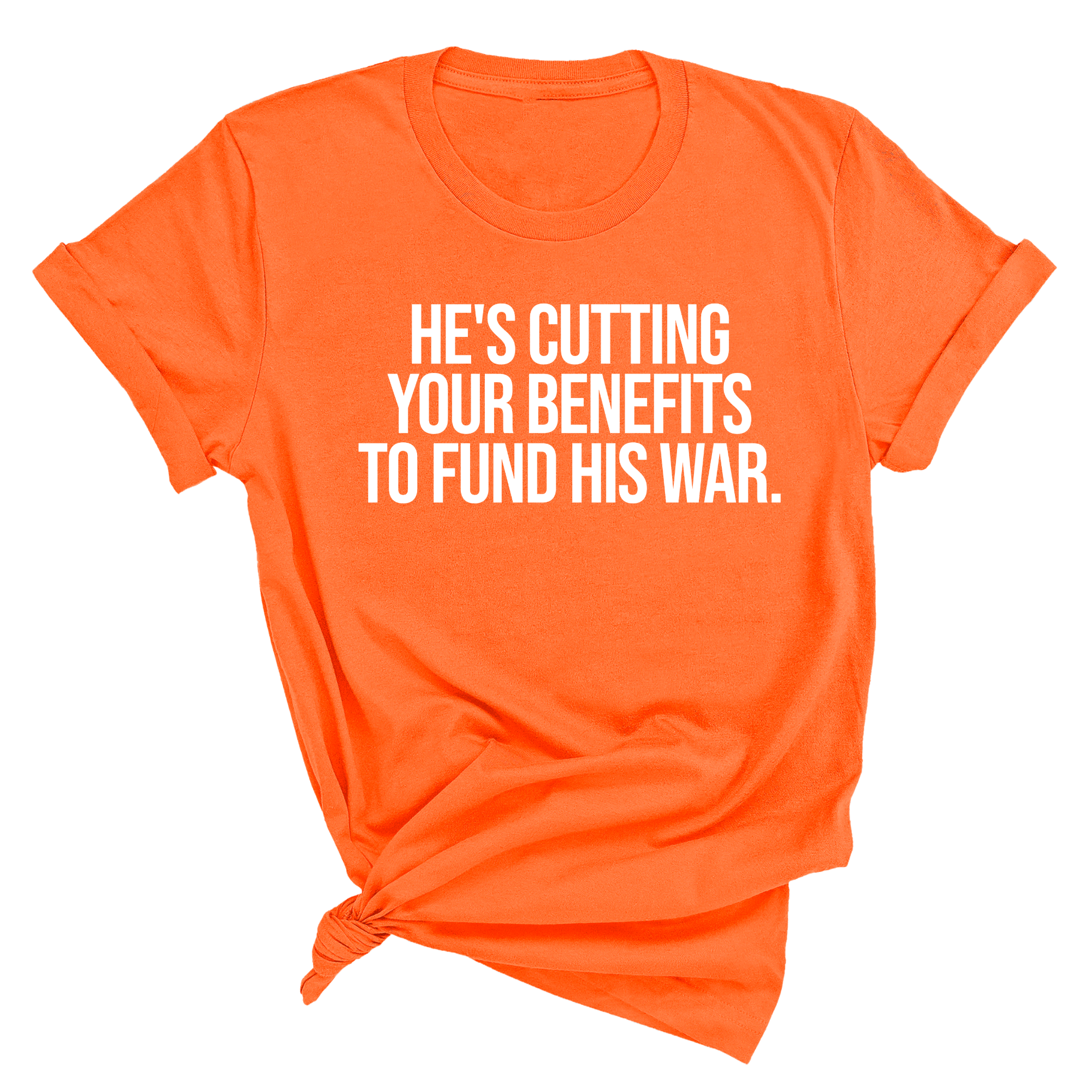 He's cutting your benefits to fund his war Unisex Tee-T-Shirt-The Original God Ain't Petty But I Am