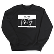 Hi, I'm Petty Unisex Sweatshirt-Sweatshirt-The Original God Ain't Petty But I Am