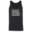 His Momma Named Him Lake Ontario, Imma Call Him Lake Ontario Unisex Tank Top-T-Shirt-The Original God Ain't Petty But I Am