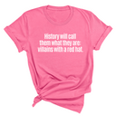 History Will Call Them What They Are: Villains with a Red Hat Unisex Tee-T-Shirt-The Original God Ain't Petty But I Am