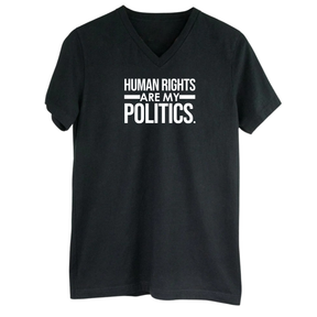 Human Rights Are My Politics *BLACK V-NECK* Unisex Tee-T-Shirt-The Original God Ain't Petty But I Am