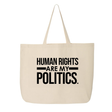Human Rights Are My Politics Tote bag-Tote Bag-The Original God Ain't Petty But I Am