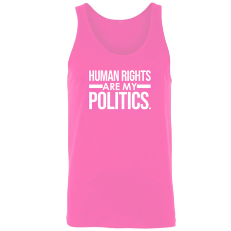 Human Rights Are My Politics Unisex Tank Top-T-Shirt-The Original God Ain't Petty But I Am