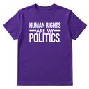 Human Rights Are My Politics Unisex Tee-T-Shirt-The Original God Ain't Petty But I Am