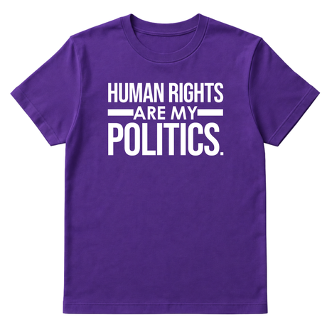 Human Rights Are My Politics Unisex Tee-T-Shirt-The Original God Ain't Petty But I Am