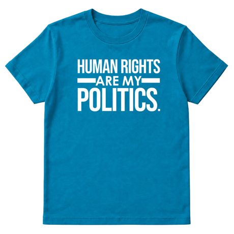 Human Rights Are My Politics Unisex Tee-T-Shirt-The Original God Ain't Petty But I Am