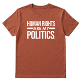 Human Rights Are My Politics Unisex Tee-T-Shirt-The Original God Ain't Petty But I Am