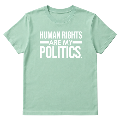 Human Rights Are My Politics Unisex Tee-T-Shirt-The Original God Ain't Petty But I Am