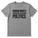 Human Rights Are My Politics Unisex Tee-T-Shirt-The Original God Ain't Petty But I Am