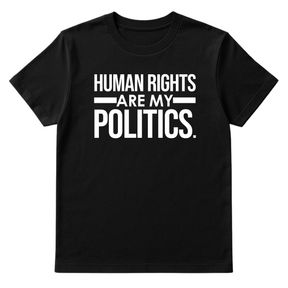 Human Rights Are My Politics Unisex Tee-T-Shirt-The Original God Ain't Petty But I Am