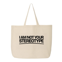I Am Not Your Stereotype Tote bag-Tote Bag-The Original God Ain't Petty But I Am