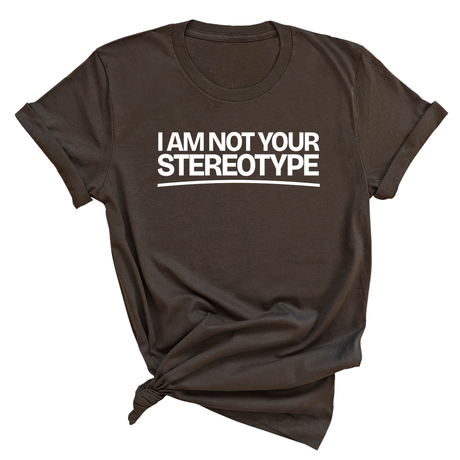 I Am Not Your Stereotype Unisex Tee-T-Shirt-The Original God Ain't Petty But I Am