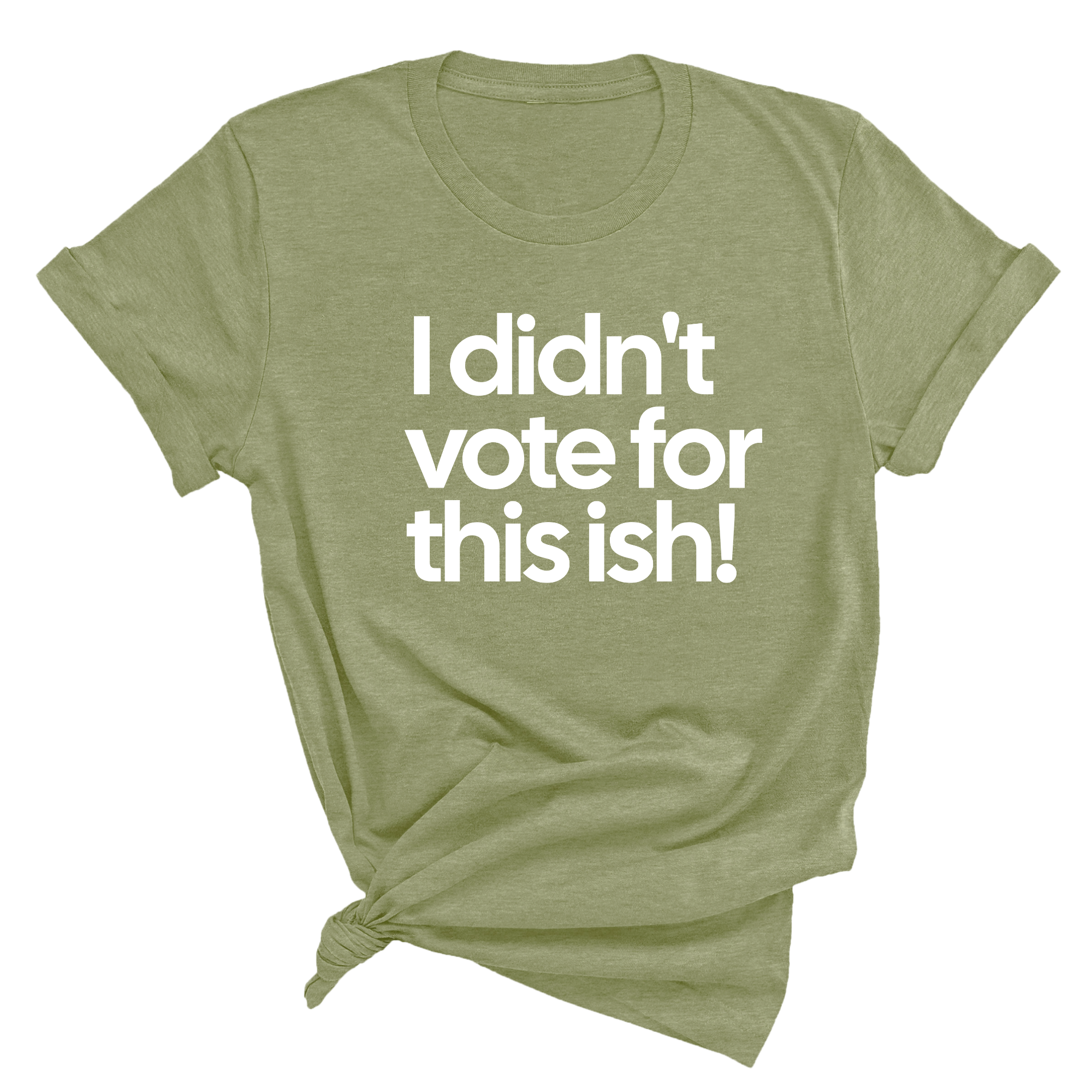 I Didn't Vote for This Ish! Unisex Tee-T-Shirt-The Original God Ain't Petty But I Am