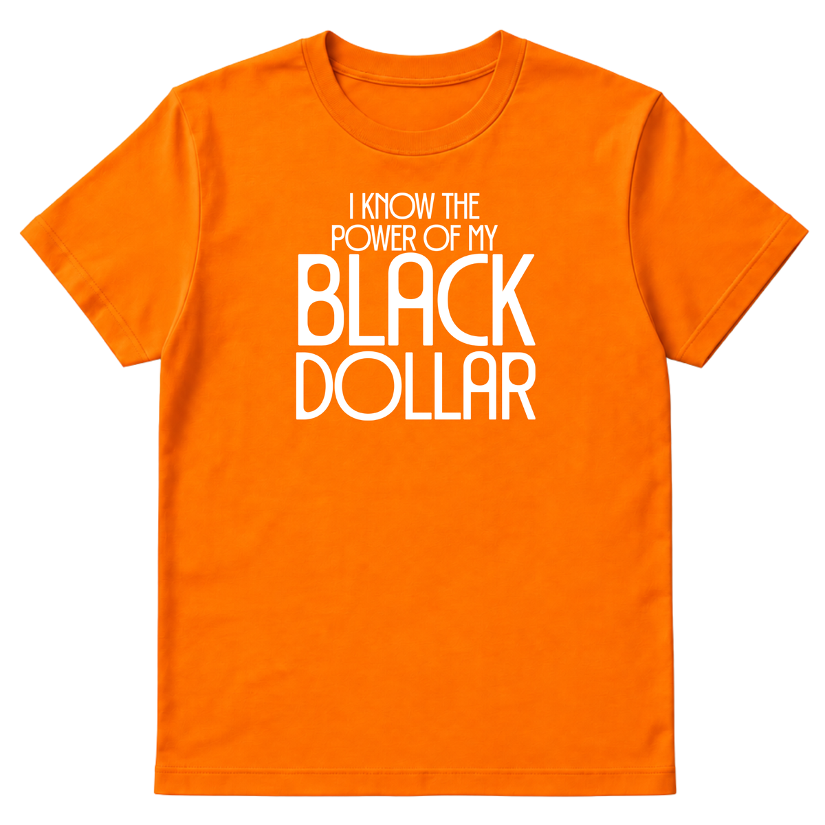 I Know the Power of My Black Dollar Unisex Tee-T-Shirt-The Original God Ain't Petty But I Am