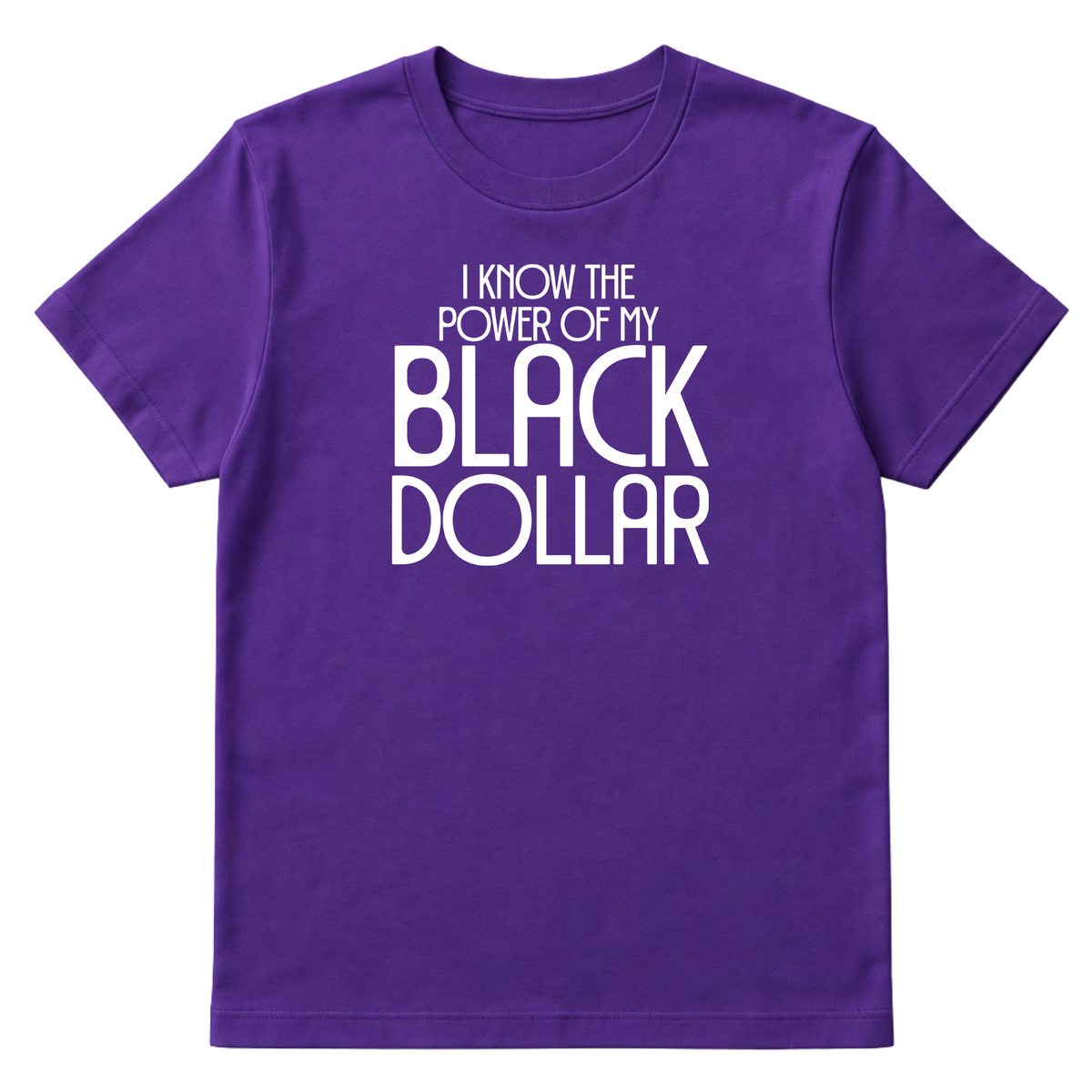 I Know the Power of My Black Dollar Unisex Tee-T-Shirt-The Original God Ain't Petty But I Am