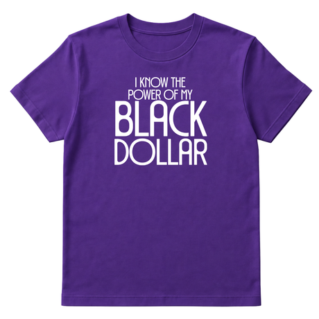 I Know the Power of My Black Dollar Unisex Tee-T-Shirt-The Original God Ain't Petty But I Am