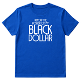 I Know the Power of My Black Dollar Unisex Tee-T-Shirt-The Original God Ain't Petty But I Am