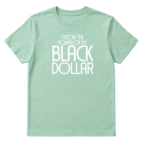 I Know the Power of My Black Dollar Unisex Tee-T-Shirt-The Original God Ain't Petty But I Am
