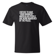 I Refuse to Have "Good Manners" When Black People Are Being Murdered by the Police *BLACK TALL TEE* Unisex Tee-T-Shirt-The Original God Ain't Petty But I Am