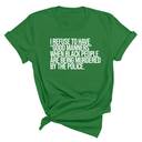 I Refuse to Have "Good Manners" When Black People Are Being Murdered by the Police Unisex Tee-T-Shirt-The Original God Ain't Petty But I Am