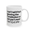 I can't tell if he's ignoring the Constitution or just can't read cursive Mug 11oz (White & Black)-Mug-The Original God Ain't Petty But I Am