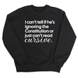 I can't tell if he's ignoring the Constitution or just can't read cursive Unisex Sweatshirt-Sweatshirt-The Original God Ain't Petty But I Am