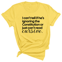 I can't tell if he's ignoring the Constitution or just can't read cursive Unisex Tee-T-Shirt-The Original God Ain't Petty But I Am