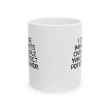 I choose Immigrants over people who protect PDF's in power Mug 11oz (White & Black)-Mug-The Original God Ain't Petty But I Am