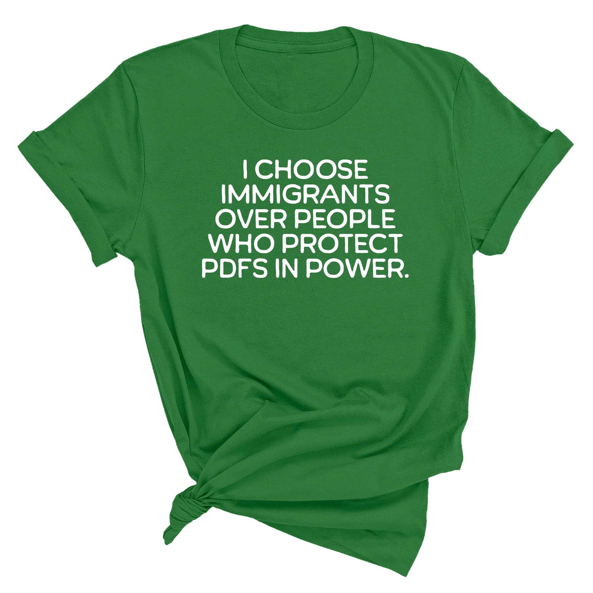 I choose Immigrants over people who protect PDF's in power Unisex Tee-T-Shirt-The Original God Ain't Petty But I Am