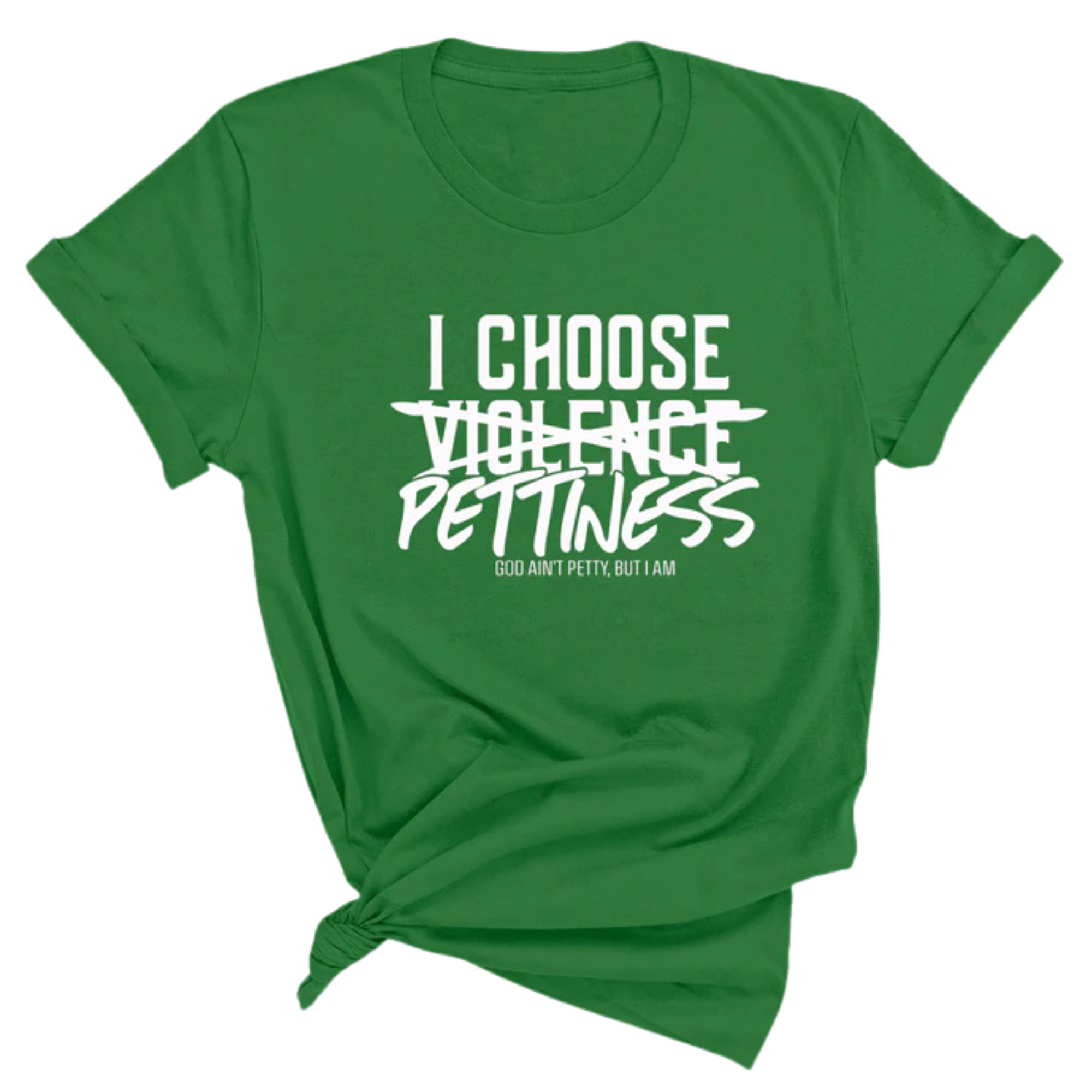 I choose Pettiness Unisex Tee-T-Shirt-The Original God Ain't Petty But I Am