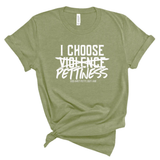 I choose Pettiness Unisex Tee-T-Shirt-The Original God Ain't Petty But I Am